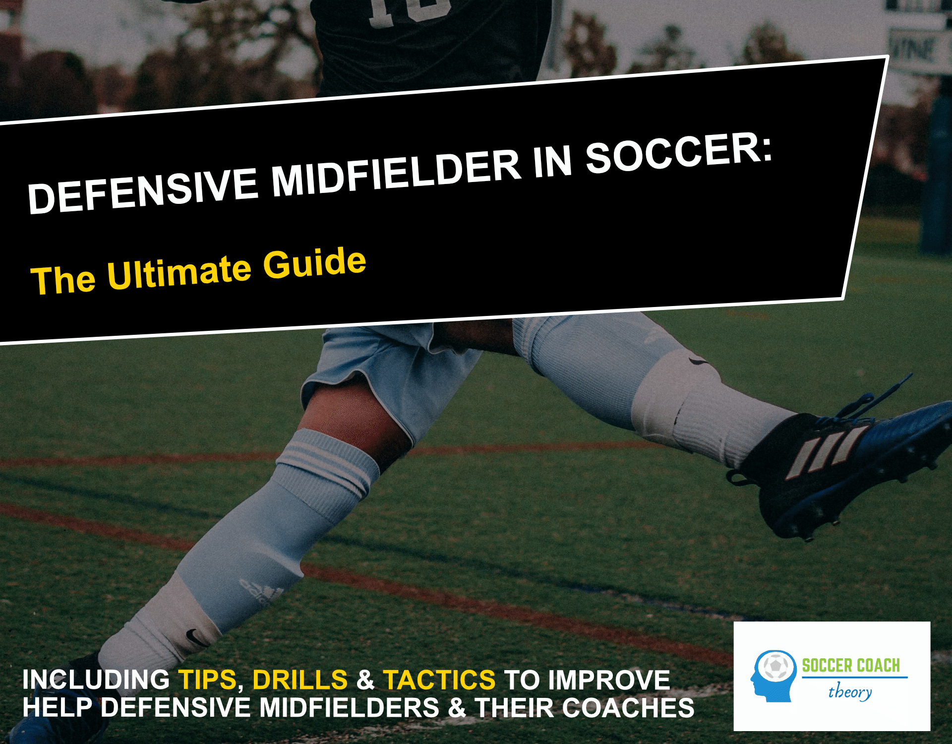 What is a Defensive Midfielder (CDM) in Soccer? Best Defensive Midfielders Guide